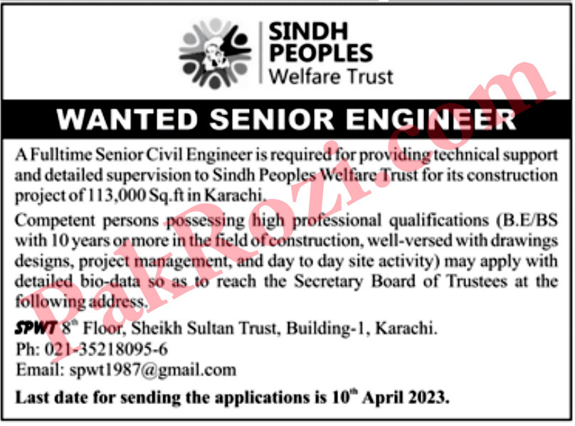 Senior Civil Engineer/B.S. Required at Sindh Peoples Welfare Trust - Pakrozi